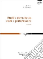 Studi e ricerche su costi e performance libro