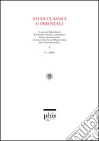 Studi classici e orientali (2005). Vol. 51