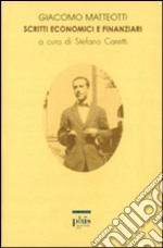 Scritti economici e finanziari. Vol. 8: 1911-1922 libro