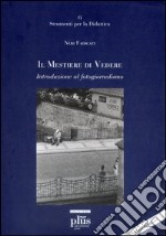 Il mestiere di vedere. Introduzione al fotogiornalismo libro