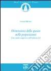 Dimensioni dello spazio nelle preposizioni. Uno studio empirico sull'italiano L2. Vol. 12 libro