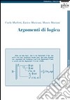 Argomenti di logica libro di Marletti Carlo Angelo Moriconi Enrico Mariani Mauro