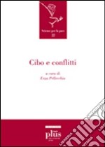 Cibo e conflitti libro