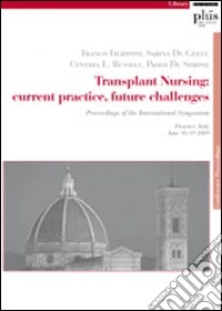 Transplant nursing: current practice, future challenges