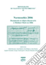 Narmouthis 2006. Documents et objets decouverts a Medinet Madi en 2006 libro