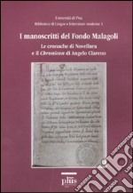 I Manoscritti del fondo Malagoli. Le cronache di novellara e il chronicon di Angelo Clareno libro