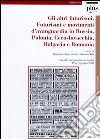 Gli altri Futurismi. Futurismi e movimenti d'avanguardia in Russia, Polonia, Cecoslovacchia, Bulgaria e Romania. Atti del convegno internazionale (Pisa, giugno 2009) libro