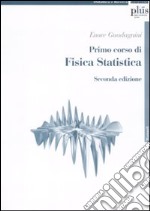 Primo corso di fisica statistica libro