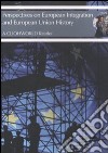 Perspectives on european integration and european union history libro