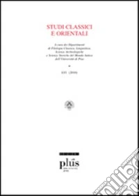 Studi classici e orientali (2010). Vol. 56