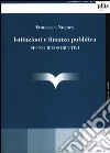 Istituzioni e finanza pubblica. Spunti ricostruttivi libro