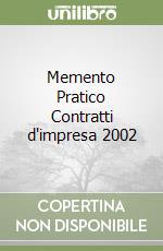 Memento Pratico Contratti d'impresa 2002 libro