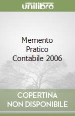 Memento Pratico Contabile 2006 libro