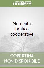 Memento pratico cooperative libro