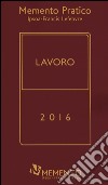 Memento pratico lavoro 2016 libro