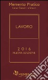 Memento pratico lavoro 2016 libro