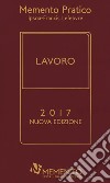 Memento pratico lavoro 2017 libro