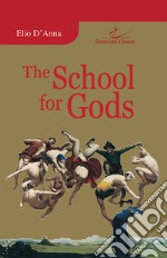 The school for gods libro