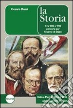 La storia per la nuova maturità. Per le Scuole superiori. Con espansione online libro