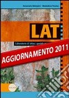 Lat. Laboratorio di latino. Versioni-Speciale esame di Stato. Per le Scuole superiori libro