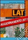 Lat. Laboratorio di latino. Versioni. Per il triennio delle Scuole superiori libro