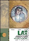 Lat laboratorio di latino. Per le Scuole superiori. Con espansione online libro