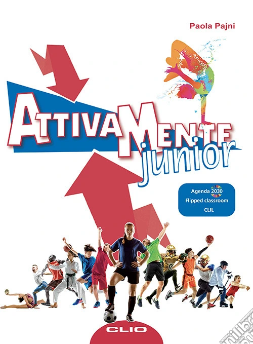 Attivamente Junior. Per la Scuola media. Ediz. per la scuola