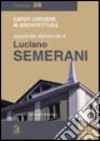 Quaranta domande a Luciano Semerani libro