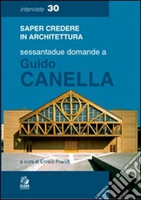 Sessantadue domande a Guido Canella