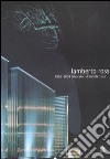 Lamberto Rossi 1983-2004. Laboratori d'architettura. Catalogo della mostra (Ravenna, 16 aprile-2 maggio 2004) libro