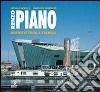 Renzo Piano. Architettura e tecnica libro