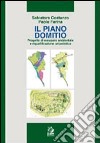 Il piano Domitio. Progetto di recupero ambientale e riqualificazione urbanistica libro