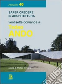Ventisette domande a Tadao Ando libro