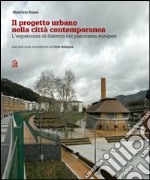 Il progetto urbano nella città contemporanea. L'esperienza di Salerno nel panorama europeo libro