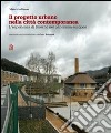 Il progetto urbano nella città contemporanea. L'esperienza di Salerno nel panorama europeo libro di Russo Maurizio
