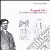 Pompei 1911. Le Corbusier e l'origine della casa. Ediz. illustrata libro