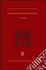 Ragionamenti su l'architettura libro