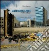 Barcellona 2011. Storie urbane. Ediz. illustrata libro