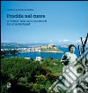 Procida nel cuore. La «mitica» isola negli epistolari di Juliette Bertrand. Ediz. illustrata libro