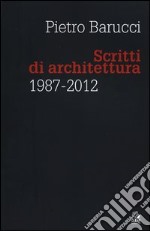 Scritti di architettura 1987-2012