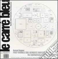 Le carré bleu (2012). Ediz. multilingue. Vol. 3: Post-bubble era japanese architecture: its limitations and possibilities libro