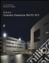 Il nuovo Quartier Generale Nato JFC. Ediz. illustrata libro