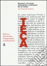 Incontri e lezioni. Attrazione e contrasto tra le forme libro