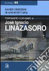 Trentasette domande a Josè Ignacio Linazasoro libro di Guarrera F. (cur.)