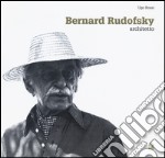 Bernard Rudofsky architetto