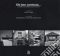 Chi ben comincia... la didattica del progetto nei primi due anni libro