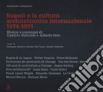 Napoli e la cultura architettonica internazionale (1974-1991). Mostre e convegni di Camillo Gubitosi e Alberto Izzo libro