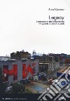 Legacy. L'occasione dell'urbanistica tra eventi e grandi eventi libro