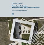 Place-specific design. Architecture for Visible Sustainibility