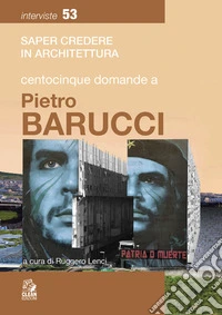 Centocinque domande a Pietro Barucci